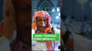 Adzan Terbaik Dan Terkeras Syekh Moola #viralvideo