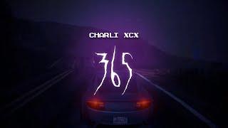 charli xcx - 365 [ sped up ] lyrics