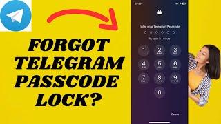 Forgot Telegram Passcode Lock | Problem Solved