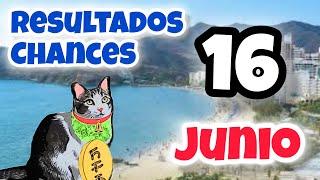 ️ Resultados Chance Lunes 16 de Junio 2025 Dia y Noche