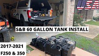 2017-2021 F250 & F350 S&B 60 gallon fuel tank install