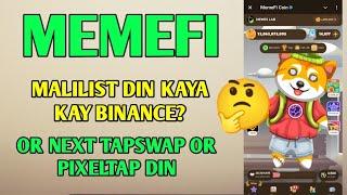 Memefi coin UPDATE sa airdrop Malilist daw kay Binance?