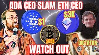 Cardano Founder Slams Ethereum CEO as Dictatorship | Hoskinson Talks ADA Bitcoin Link | BTC $65k