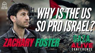 Why is the US So Pro Israel? | Zachary Foster | Gaza is Alive Conference | EPIC Masjid