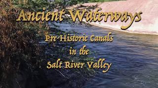 ANCIENT WATERWAYS | Hohokam Engineers