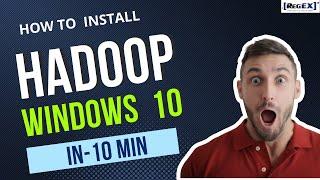 How to install Hadoop on Windows 10 | Hadoop installation Tutorial | Big Data Tutorial