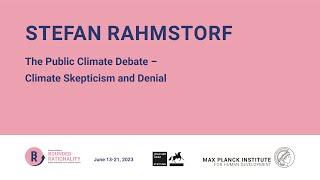 Summer Institute 2023: The public climate debate - climate skepticism and denial – Stefan Rahmstorf