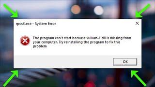 RPCS3 Vulkan-1.dll Missing Error  -  RPCS3 Vulkan Installation Error - 2022