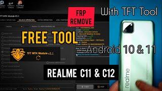 REALME C11 & C12 One Click FRP Remove Free Tool / Bypass Google Account Android  10 & 11 With TFT