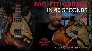 Paoletti Guitars explained in 43 seconds - (Part of a Full clip by Darrell Braun)