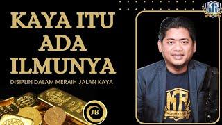 KAYA ITU ADA ILMUNYA‼️- Disiplin Dalam Meraih Jalan Kaya | Magnet Rezeki Ust. Nasrullah (176)