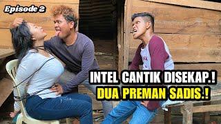 PREMAN SALAH TANGKAP, INTEL CANTIK DIPALAK DAN DIHINA TERNYATA INTEL ITU MATA2 UNTUK MENANGKAPNYA ️