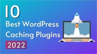 Top 10 Best WordPress Caching Plugins Compared (2022) | Expert Pick of SoftAsia Tech