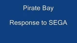 The Pirate Bay - Replies to SEGA