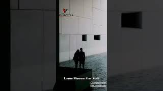  Louvre Abu Dhabi – A Journey Through Art & Culture