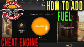 HOW TO ADD FUEL (CHEAT ENGINE) - Gas Station Simulator