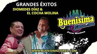GRANDES ÉXITOS DIOMEDES DIAZ & EL COCHA MOLINA