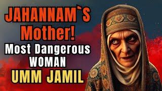 UMM JAMIL: The MOST FEARED WOMAN in Islamic History REVEALED! #islamichistory #moralstories #arabic