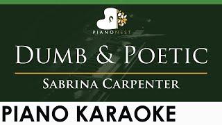 Sabrina Carpenter - Dumb & Poetic - LOWER Key (Piano Karaoke Instrumental)