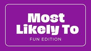 Fun & Exciting Most Likely To Questions | Interactive Party Game