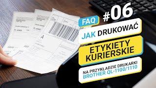 Jak poprawnie drukować etykiety kurierskie (Brother QL1100/1110)