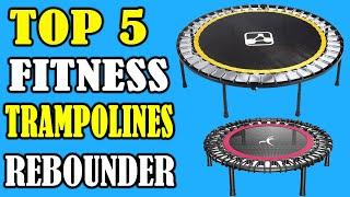 Top 5 Best Fitness Trampolines In 2020 | Best Rebounder Review 2020