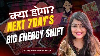  Next 7 Days Energy Shift  What’s Coming Your Way? Pick a Card reading ( Timeless )