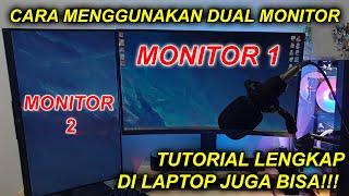 Tutorial Cara Menggunakan Dual Monitor Setup | 2 Monitor 1 Komputer / 2 Monitor 1 Laptop