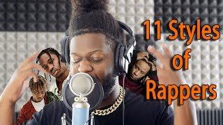 11 Styles Of Rapping! (TRAVIS SCOTT, JUICE WRLD, TRIPPIE REDD AND MORE)