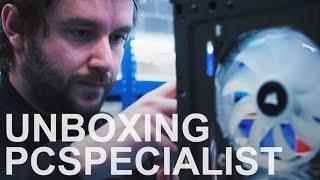 UNBOXING PCSPECIALIST