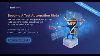 [Workshop Recording] Test Automation Addons Ninja Workshop