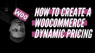 WooCommerce Dynamic Tiered Pricing & Discount - Step by Step Tutorial