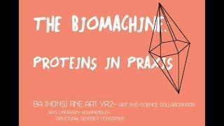 The Biomachine: Proteins in Praxis