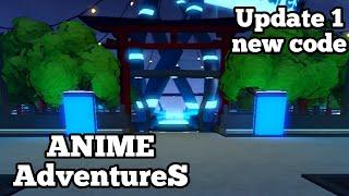 Anime Adventures Update 1 code