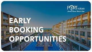 PORT NATURE RESORT HOTEL & SPA | EARLY BOOKING OPPORTUNITIES