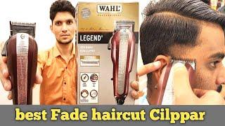 Fade clippers review | Wahl legend clippers fade | Best clippers for barbers | Best clippers