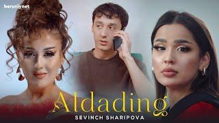 Sevinch Sharipova - Aldading (Official Music Video)