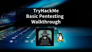 TryHackMe - Basic Pentesting - Walkthrough