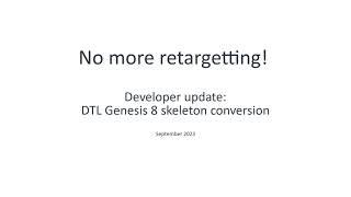 DTL Update - no more retargetting! 100 percent Unreal Engine skeleton compatibility