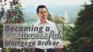 Secrets of Becoming a Successful Mortgage Broker