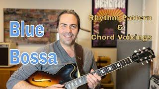 Blue Bossa - Rhythm Guitar (Comping Pattern and Chord Voicings)