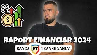 Banca Transilvania Raport Financiar 2024! Investesc In BT ?