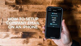 How to Add Your Corporate Email to your iPhone?