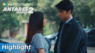 Highlight EP04 Ada apa dengan Megan? | WeTV Original Antares S2