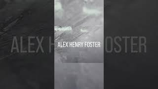 Alex Henry Foster - New Music (March 27, 2024)