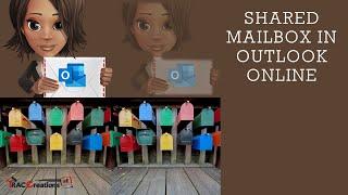 How to PROPERLY Add an Outlook Online Shared Mailbox in Outlook Online