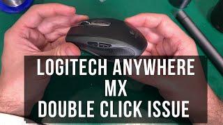 Logitech Anywhere MX Mouse - fixing  double click issue