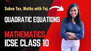 Quadratic Equations - Bullet-shot Revision + Questions-Answers | ICSE Class 10 Maths | #MathswithTej