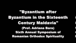 Byzantium after Byzantium in the Sixteenth Century Maldavia