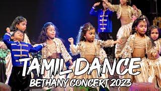 Tamil Dance | Bethany Concert 2023 | Jai Ho | Naatu Naatu